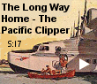 When the Japanese attacked Pearl Harbor on December 7, 1941, The Pan Am Pacific Clipper was caught in a war zone in the South Pacific.